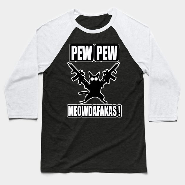 Pew Pew Meowdafakas AR Baseball T-Shirt by Gamers Gear